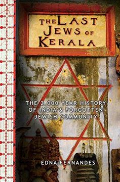 portada The Last Jews of Kerala: The 2,000-Year History of India's Forgotten Jewish Community (en Inglés)