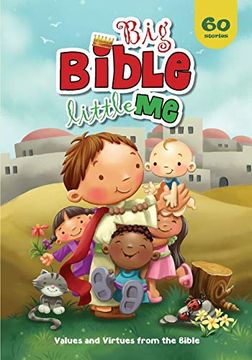 portada Big Bible, Little me: Values and Virtues From the Bible (in English)