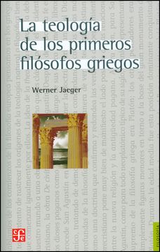 portada La Teologia de los Primeros Filosofos Griegos (in Spanish)