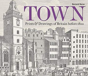 portada Town: Prints and Drawings of Britain Before 1800 (en Inglés)