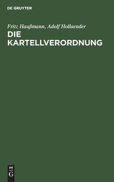 portada Die Kartellverordnung (German Edition) [Hardcover ] (in German)