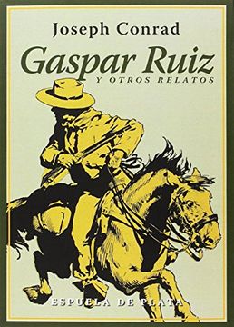 portada Gaspar Ruiz y Otros Relatos (in Spanish)