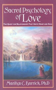 portada sacred psychology of love: the quest for relationships that unite heart and soul (en Inglés)