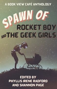 portada Spawn of Rocket Boy and the Geek Girls (en Inglés)
