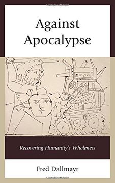 portada Against Apocalypse: Recovering Humanity's Wholeness