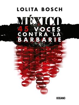 portada México: 45 Voces Contra la Barbarie (in Spanish)
