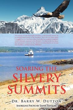 portada Soaring the Silvery Summits (en Inglés)