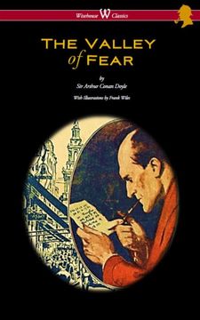 portada The Valley of Fear Wisehouse Classics Edition With Original Illustrations by Frank Wiles (in English)