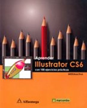 portada Aprender Illustrator Cs6 Con 100 Ejercicios Practicos