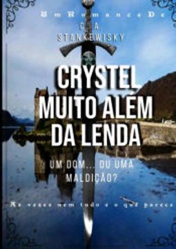 portada Crystel Muito Além da Lenda (en Portugués)