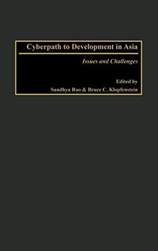 portada Cyberpath to Development in Asia: Issues and Challenges (en Inglés)