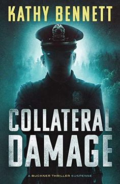 portada Collateral Damage: A Buckner Thriller Suspense (en Inglés)