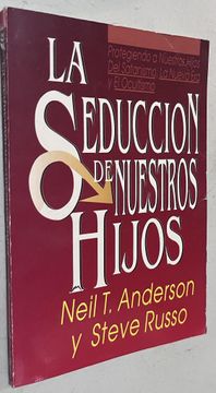 portada La Seduccion de Nuestros Hijos (Spanish Edition)