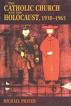 portada The Catholic Church and the Holocaust, 1930-1965 