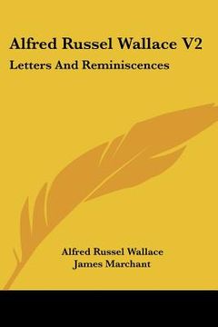portada alfred russel wallace v2: letters and reminiscences (in English)