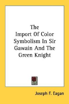 portada the import of color symbolism in sir gawain and the green knight