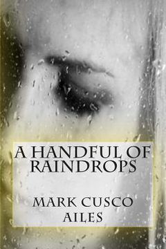 portada A Handful Of Raindrops (en Inglés)