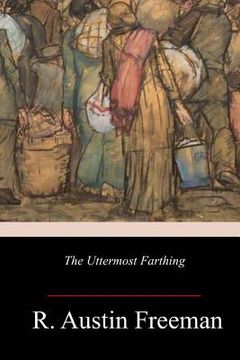 portada The Uttermost Farthing (en Inglés)