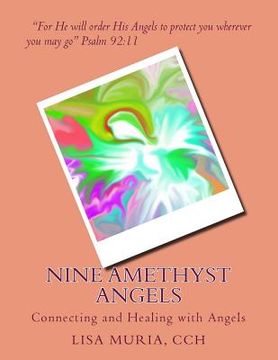 portada Nine Amethyst Angels: Connecting and Healing with Angels (en Inglés)