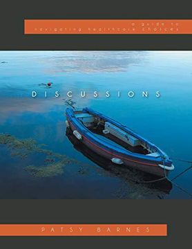 portada Discussions: A Guide to Navigating Healthcare Choices (en Inglés)