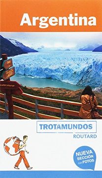 portada Argentina (Trotamundos - Routard) (in Spanish)