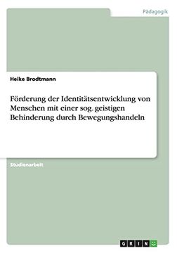 portada Frderung der Identittsentwicklung von Menschen mit Einer sog Geistigen Behinderung Durch Bewegungshandeln (in German)