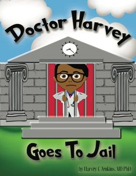 portada Doctor Harvey Goes To Jail