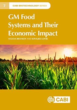 portada Gm Food Systems and Their Economic Impact (Cabi Biotechnology Series) 