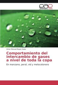portada Comportamiento del intercambio de gases a nivel de toda la copa: En manzano, peral, vid y melocotonero (Spanish Edition)