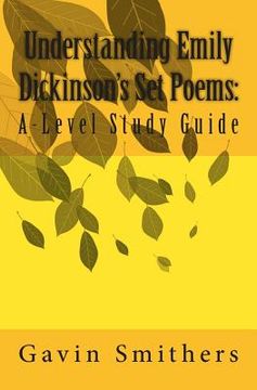 portada Understanding Emily Dickinson's Set Poems: A-Level Study Guide (en Inglés)