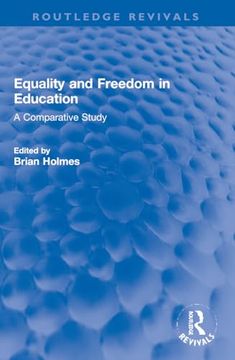portada Equality and Freedom in Education (en Inglés)