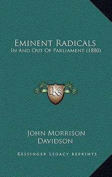 portada eminent radicals: in and out of parliament (1880)