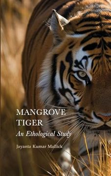 portada Mangrove Tiger: An Ethological Study (en Inglés)