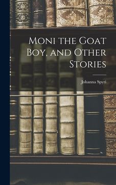 portada Moni the Goat Boy, and Other Stories