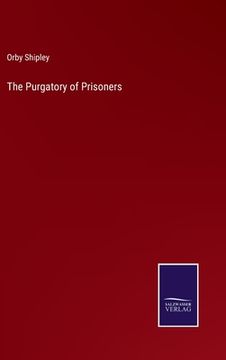 portada The Purgatory of Prisoners (en Inglés)