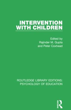 portada Intervention With Children (Routledge Library Editions: Psychology of Education) (in English)