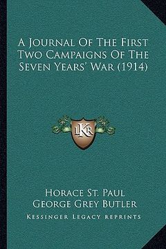portada a journal of the first two campaigns of the seven years' war (1914) (in English)