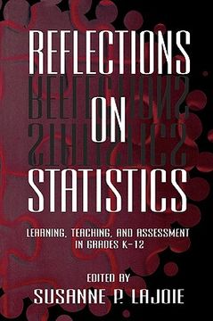 portada reflections on statistics: learning, teaching, and assessment in grades k-12 (en Inglés)