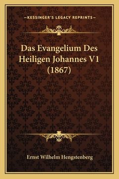 portada Das Evangelium Des Heiligen Johannes V1 (1867) (en Alemán)