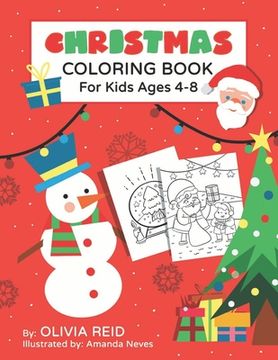 portada Christmas Coloring Book for Kids Ages 4-8: Fun and Learning Coloring Pages for Preschool, Kindergarten, and School-Age Children with Beautiful Christm (en Inglés)