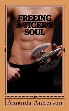 portada freeing a tiger's soul (en Inglés)