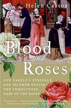 portada Blood and Roses: One Family's Struggle and Triumph During the Tumultuous Wars of the Roses (in English)