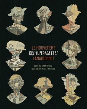 portada Le mouvement des suffragettes canadiennes (en Francés)