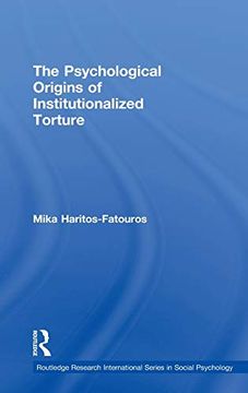 portada The Psychological Origins of Institutionalized Torture (in English)