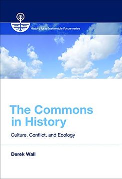 Commons in History (History for a Sustainable Future)