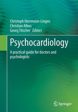 portada Psychocardiology: A Practical Guide for Doctors and Psychologists (en Inglés)