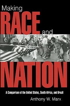 portada Making Race and Nation Paperback: A Comparison of South Africa, the United States, and Brazil (Cambridge Studies in Comparative Politics) (in English)