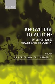 portada Knowledge to Action? Evidence-Based Health Care in Context (en Inglés)