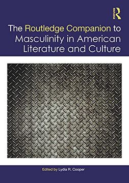 portada The Routledge Companion to Masculinity in American Literature and Culture (in English)