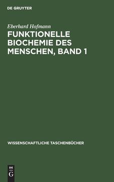 portada Funktionelle Biochemie des Menschen, Band 1 (in German)
